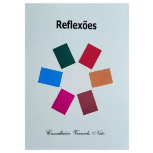 Livro de Reflexões do escritor Cavalheiro Verardo Neto contendo 44 páginas